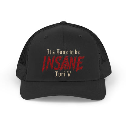 Trucker Hat — "It's Sane to be INSANE" Retro Mesh Cap